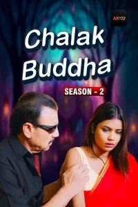 Chalak Buddha (2026) S02 AkkuOTT Hindi Unrated Webseries