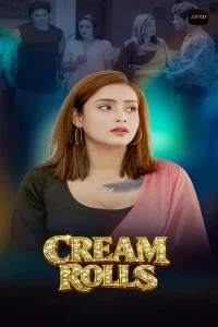 Cream Rolls (2026) S01 Akkuott Hindi Unrated Webseries
